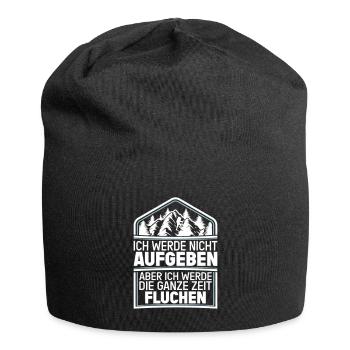 Ich werde nicht Aufgeben aber.. Fluchen Wandern - Jersey-Beanie - Schwarz - Vorne