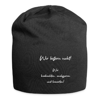 Wir lästern nicht Lustiger Spruch - Jersey-Beanie - Schwarz - Vorne