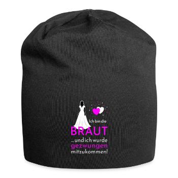 Polterabend Ich bin die Braut - Jersey-Beanie - Schwarz - Vorne