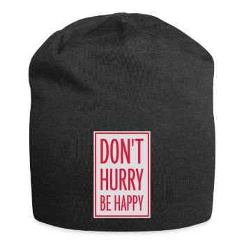 Don't hurry be happy - Jersey Beanie - charcoal grey - Front
