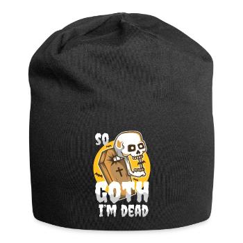 So Goth I'm Dead - Jersey-Beanie - Schwarz - Vorne