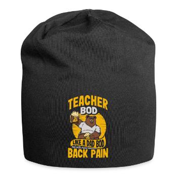 Teacher Bod Like A Dad Bod Funny Teacher - Bonnet en jersey - noir - Devant