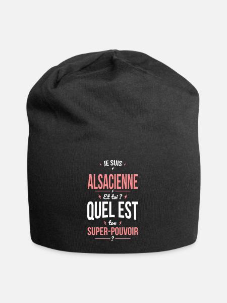 Je suis Alsacienne - Super-pouvoir - Cadeau Humour - Bonnet en jersey - noir