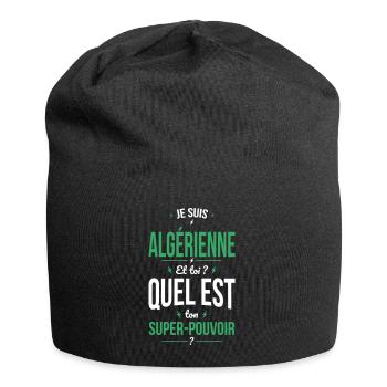 Je suis Algérienne - Super-pouvoir - Cadeau Humour - Bonnet en jersey - noir - Devant