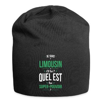 Je suis Limousin - Super-pouvoir - Cadeau Humour - Bonnet en jersey - noir - Devant