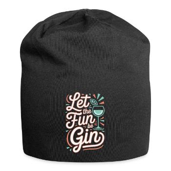 Gin Let The Fun Be Gin & Tonic Lover Party Gin - Jersey Beanie - black - Front