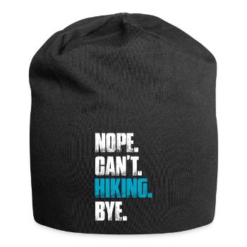 Nope can't hiking bye hiking mountains mountaineering - Jersey Beanie - black - Front