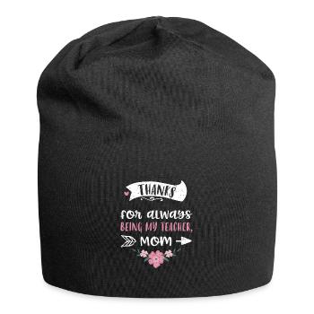 Merci d’avoir toujours été mon enseigne... - Bonnet en jersey - noir - Devant