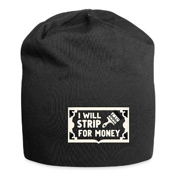 I Will Strip For Money 4 - Jersey-Beanie - Schwarz - Vorne