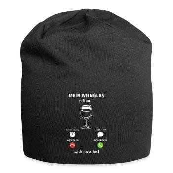 Mein Weinglas ruft an - ich muss los - Spruch - Jersey-Beanie - Schwarz - Vorne