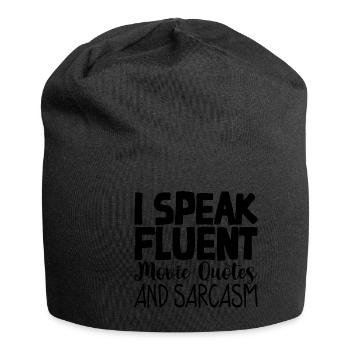 I Speak Fluent Movie Quotes And Sarcasm 3 - Jersey-Beanie - Schwarz - Vorne
