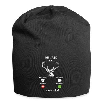 Die Jagd ruft an - ich muss los - Spruch - Jersey-Beanie - Schwarz - Vorne