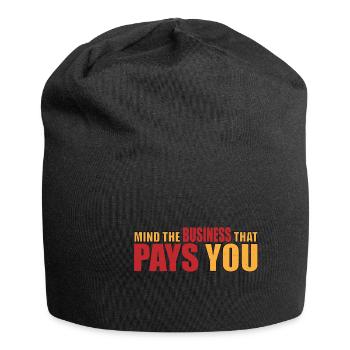 Mind The Business That Pays You 21 - Jersey Beanie - black - Front