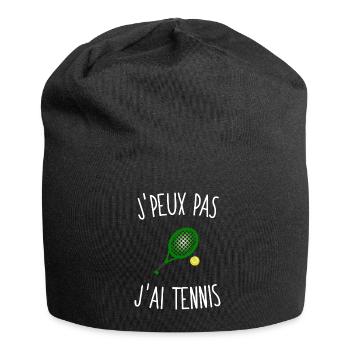 J'peux pas j'ai tennis - Bonnet en jersey - noir - Devant