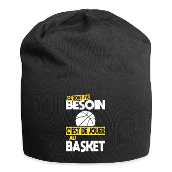 Ce dont j'ai besoin c'est de jouer au Basket - Bonnet en jersey - noir - Devant