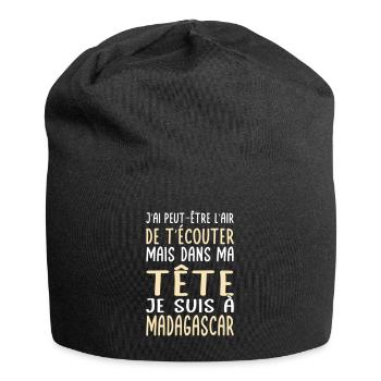 Dans ma tête je suis à Madagascar - Cadeau humour - Bonnet en jersey - noir - Devant
