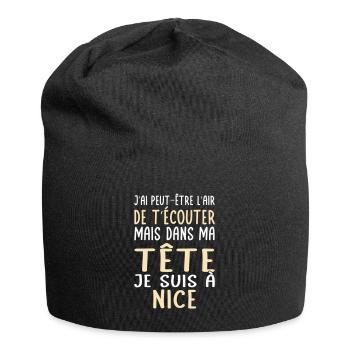 Dans ma tête je suis à Nice - Cadeau humour - Bonnet en jersey - noir - Devant