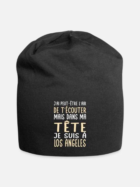 Dans ma tête je suis à Los Angeles - Cadeau humour - Bonnet en jersey - noir