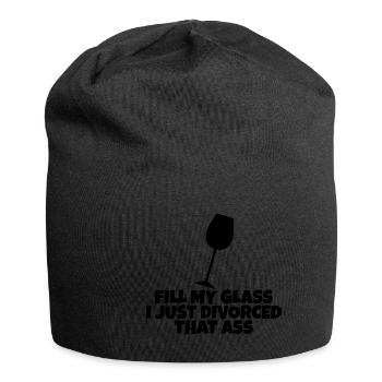 Fill My Glass I Just Divorced That Ass 4 - Jersey Beanie - black - Front