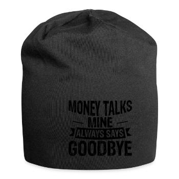 Money Talks, Mine Always Says Goodbye 3 - Jersey-Beanie - Schwarz - Vorne