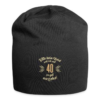 Bitte kein Neid 40 - Geburtstags Geschenk - - Jersey-Beanie - Schwarz - Vorne