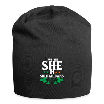 I Put The She In Shenanigans - Jersey Beanie - black - Front