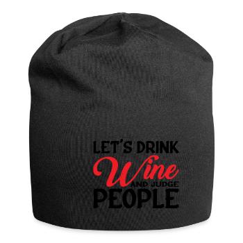 Let's Drink Wine And Judge People 6 - Jersey Beanie - black - Front