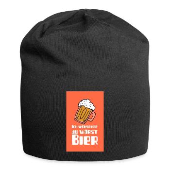 Ich wünschte du wärst Bier - Jersey-Beanie - Schwarz - Vorne