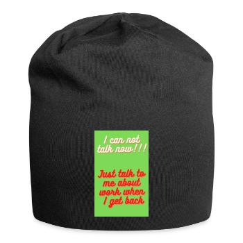 ICH KANN JETZT NICHT SPRECHEN, VERGESSE MICH, BIS ICH ZURÜCKKOMME - Jersey-Beanie - Schwarz - Vorne