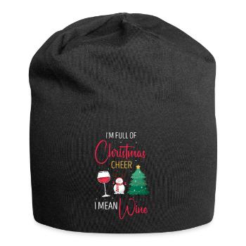 Je suis plein de joie de Noël Je veux dire vin drôle - Bonnet en jersey - noir - Devant