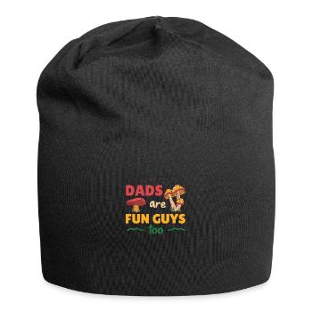 Dads are fun guys too funny fathers Day gift - Jersey Beanie - black - Front