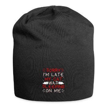 Sorry I’m Late My Cat Was Sleeping On Me Cute Cat - Jersey Beanie - black - Front