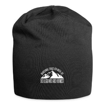 I wonder if the Allgäu misses me! - Jersey Beanie - black - Front