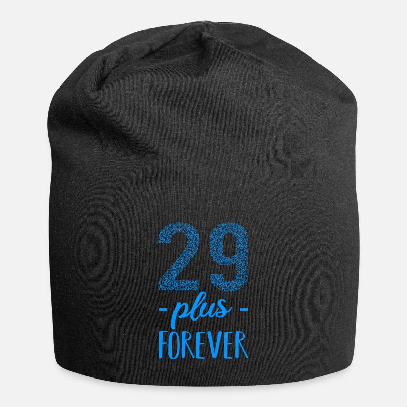29 plus forever - 29+ birthday - funny sayings - Jersey Beanie - black