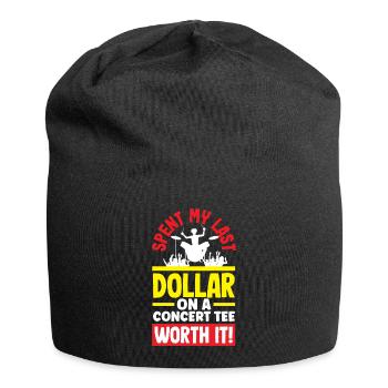 Spent My Last Dollar on a Concert Tee Worth It! - Jersey Beanie - black - Front