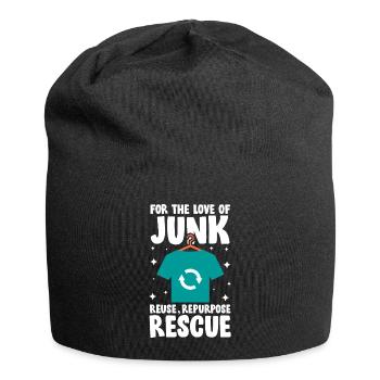 For The Love Of Junk Reuse Repurpose Rescue für - Jersey-Beanie - Schwarz - Vorne