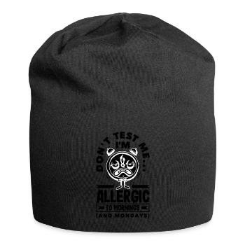 Allergic to Mornings and Mondays Humorous - Jersey-Beanie - Schwarz - Vorne