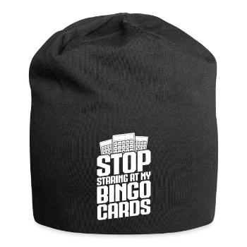 Bingo Player Stop Staring At My Cards Bingo - Jersey Beanie - black - Front