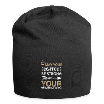 Que votre café soit fort et yo... - Bonnet en jersey - noir - Devant