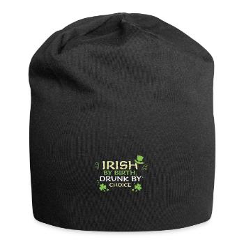 Irish by birth, drunk by choice - Jersey Beanie - black - Front