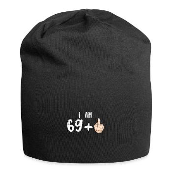 I Am 69 + 1 - 70th Birthday - Jersey-Beanie - Schwarz - Vorne