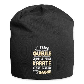 Je ferme pas ma gueule quand je perds au karaté - Bonnet en jersey - noir - Devant