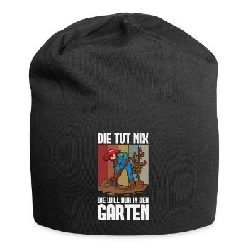 Die tut nix die will nur in den Garten - Gärtnerin - Jersey-Beanie - Schwarz - Vorne