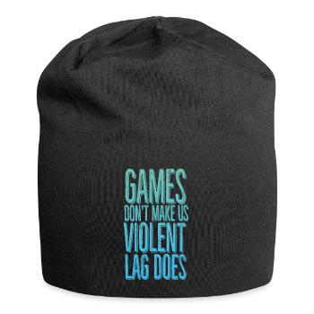 Les jeux ne nous rendent pas violents, le décalage si. - Bonnet en jersey - noir - Devant
