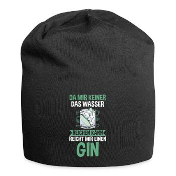 Da mir keiner das Wasser reichen kann reicht mir e - Jersey-Beanie - Schwarz - Vorne