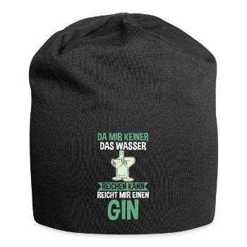 Da mir keiner das Wasser reichen kann reicht mir e - Jersey-Beanie - Schwarz - Vorne