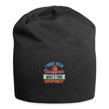 Je fais disparaître la bière - votre superpouvoir? - Bonnet en jersey - noir - Devant