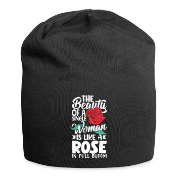 The Beauty Of A Single Woman Is Like A Rose In - Jersey Beanie - black - Front