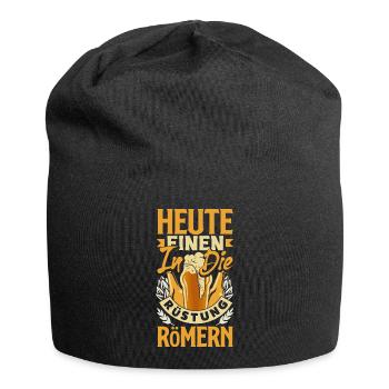 Heute einen in die Rüstung römern Biertrinker & - Jersey-Beanie - Schwarz - Vorne