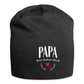 Papa wir lieben Dich - Jersey-Beanie - Schwarz - Vorne